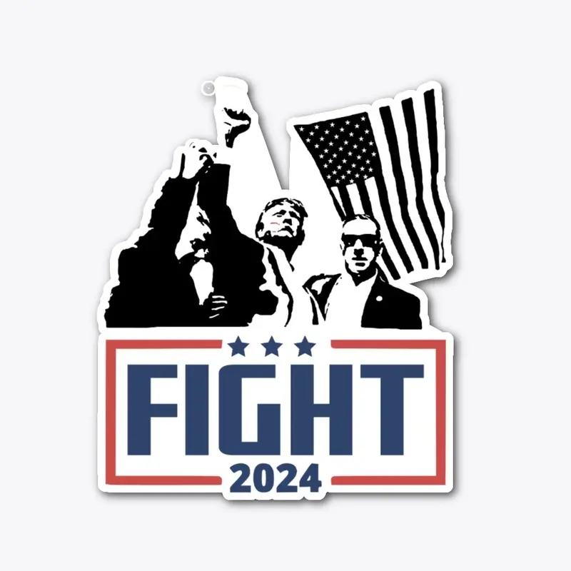 TRUMP 2024 FIGHT